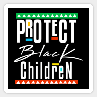 Protect Black Children Sticker